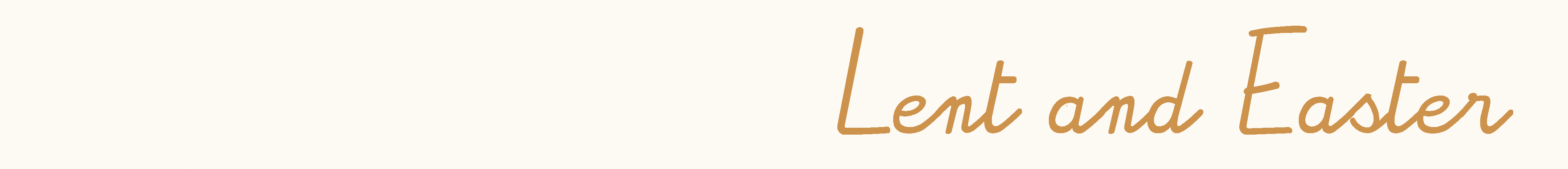 Lent and Easter
