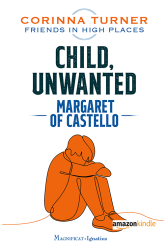 Child, Unwanted: Margaret of Castello Kobo