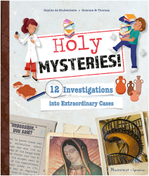 Holy Mysteries! 