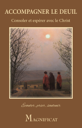 Accompagner le deuil Magnificat
