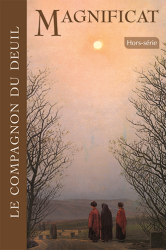 Le compagnon du deuil Magnificat