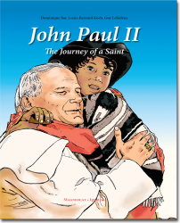 John Paul II: The Journey of a Saint