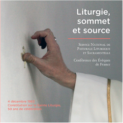Liturgie, sommet et source
