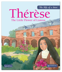 Thérèse: The Little Flower of Lisieux 