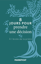 8 jours pour prendre une décision 
