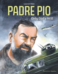 Padre Pio  Only God's Will