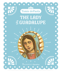 The Lady of Guadalupe