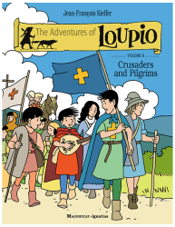 Crusaders and Pilgrims Loupio vol 8