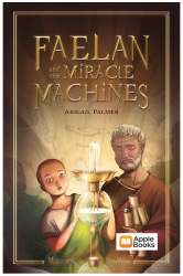 Faelan and the Miracle Machines
