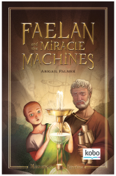 Faelan and the Miracle Machines Kobo