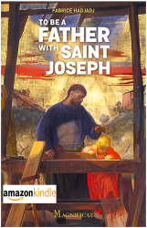 To be a Father with Saint Joseph  - Kindle