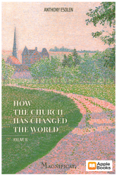 How the church has changed the world IV Nook