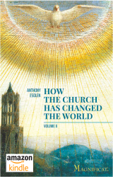 How the Church Has Changed the World - Vol. II - Kindle