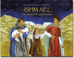 Ishmael: The Shepherd Boy of Bethlehem 