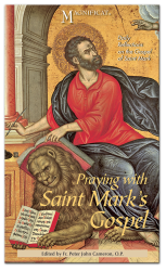 Praying with Saint Mark's Gospel