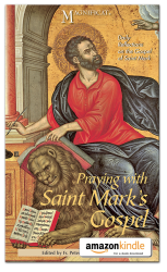 Praying with Saint Mark's Gospel - Kindle