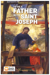To be a Father with Saint Joseph  - Apple Books